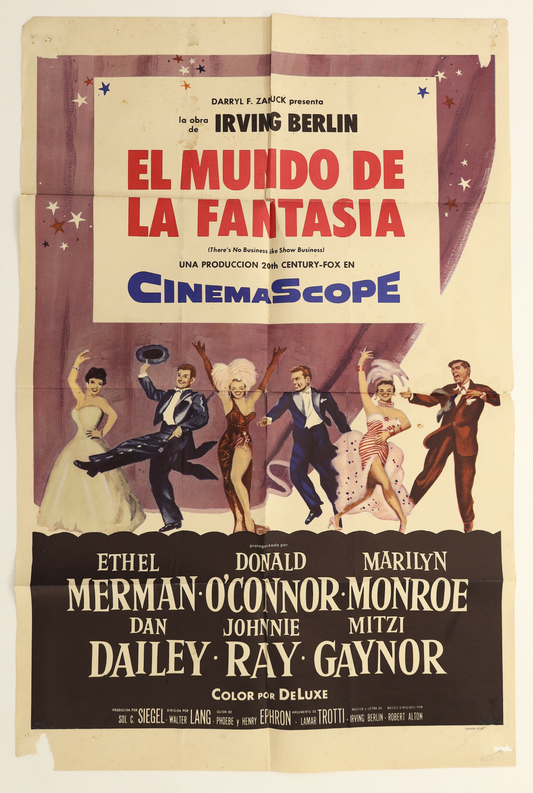 Original There’s No Business Like Show Business Spanish one sheet movie poster featuring Marilyn Monroe, Ethel Merman, Donald O’Connor, Dan Dailey, Johnnie Ray and Mitzi Gaynor with the Spanish title El Mundo de la Fantasía.